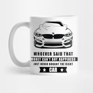 Money Can't Buy Happiness - Funny Car Quote Mug